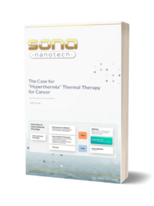 The Case for Hyperthermia Thermal Therapy for Cancer - White Paper - Sona Nanotech