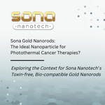 Sona Gold Nanorods A Potential Breakthrough in Biomedical Science - Whitepaper - Sona Nanotech